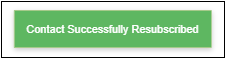 Contact_Successfully_Resubscribed.png