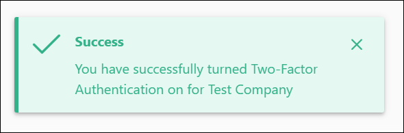 Successful Turn of 2FA for a Company.png