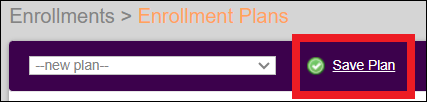 Enrollment Plan to Save Plan In NavBar Jan2024.png