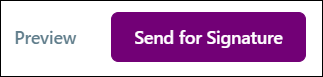 Send for Signature Button Active Jun2024.png