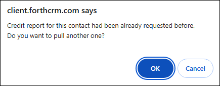 Xactus360 Credit Already Pulled Confirm New Pull Requested View Dec2024.png